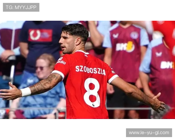 索博斯洛伊英超初体验：适应新环境，展现潜力与决心