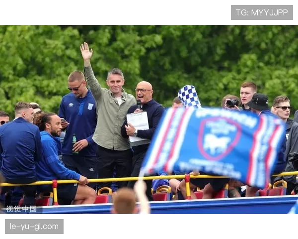 伊普斯维奇王朝归来：重返英超点燃荣耀新篇章