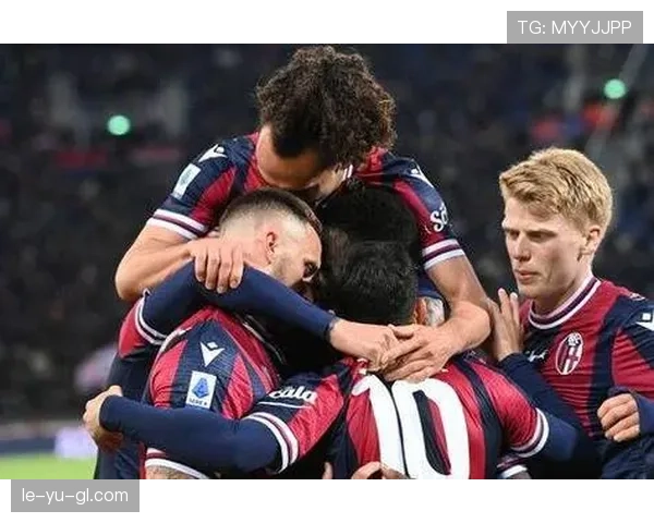 博洛尼亚中路渗透战术取得突破，重塑赛场格局引关注